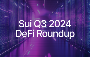 Sui Q3 2024 DeFi Roundup