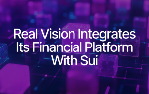 Real Vision Partners with Sui to Unlock Crypto Rewards and Shape the Future of Onchain Participation