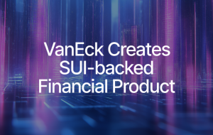 VanEck Launches SUI-backed Financial Product