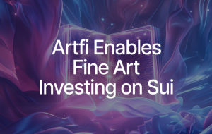 Artfi Brings Blue-chip Art Investing to Sui